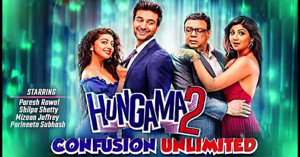 Hungama 2 Movie: release date, cast, story, teaser, trailer, first look, rating, reviews, box office collection and preview.